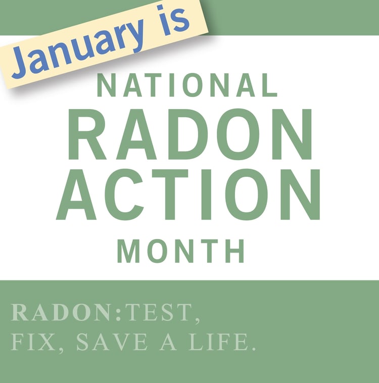 Take Action Against an Undetectable Gas It’s National Radon Action Month