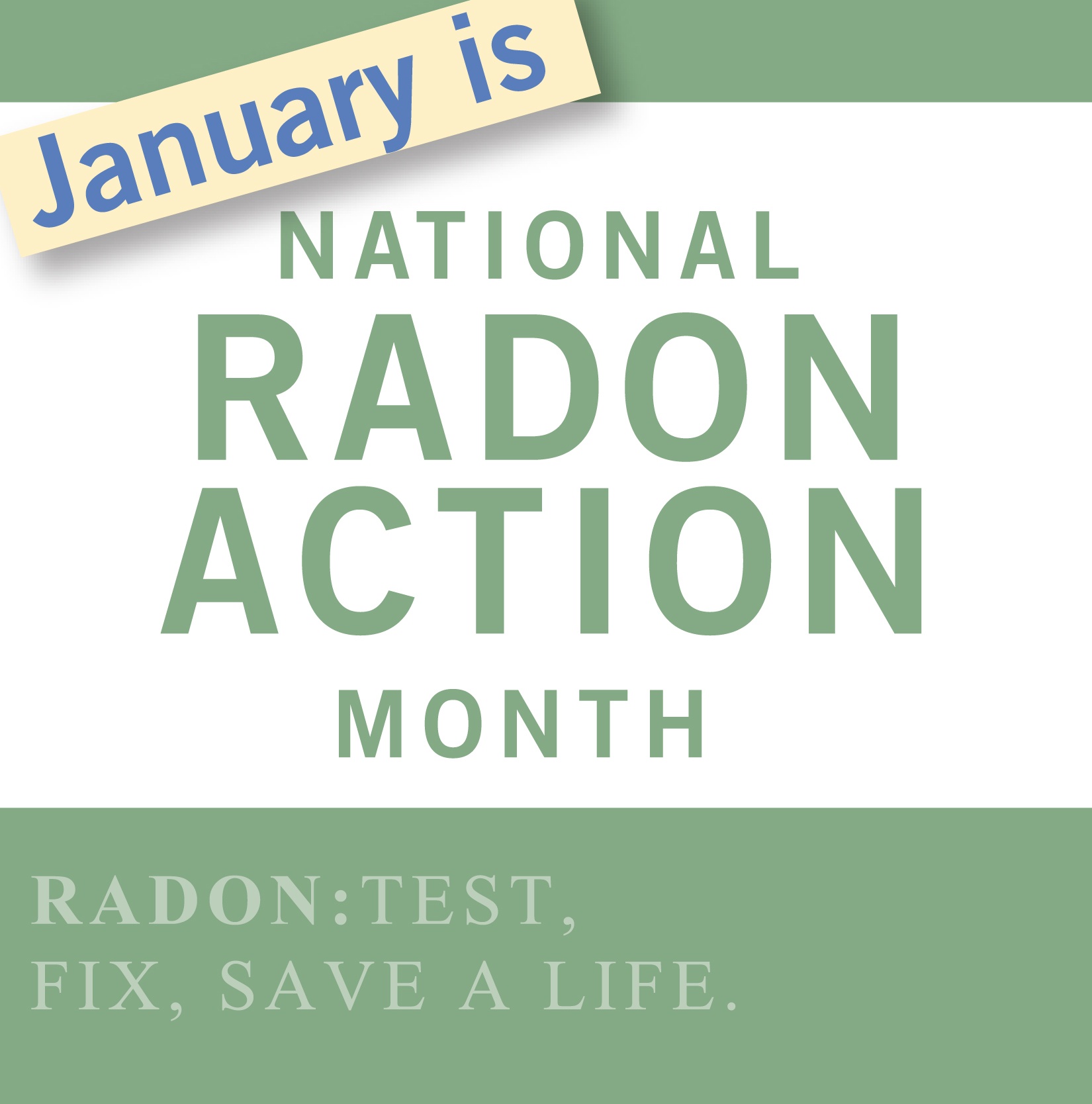 Take Action Against an Undetectable Gas: It’s National Radon Action Month