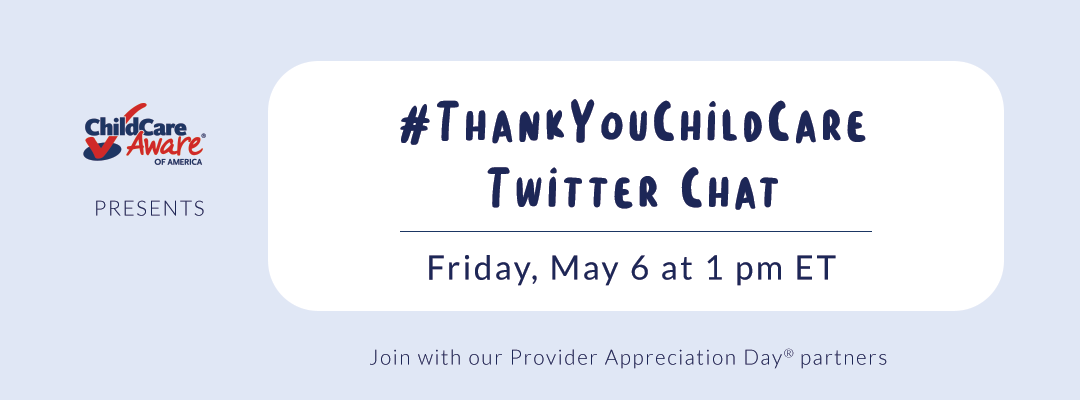 Say #ThankYouChildCare on May 6