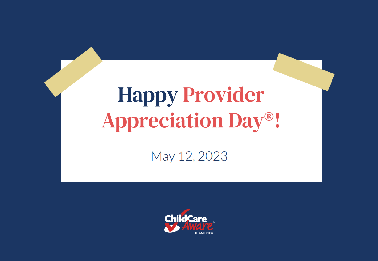 Child Care Aware® of America Celebrates Provider Appreciation Day®