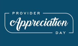 Help Your Community Proclaim May 6 as Provider Appreciation Day